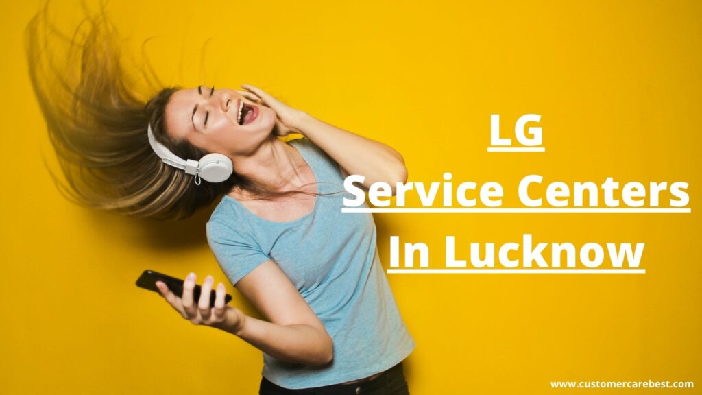 Lg Service Centers In Lucknow