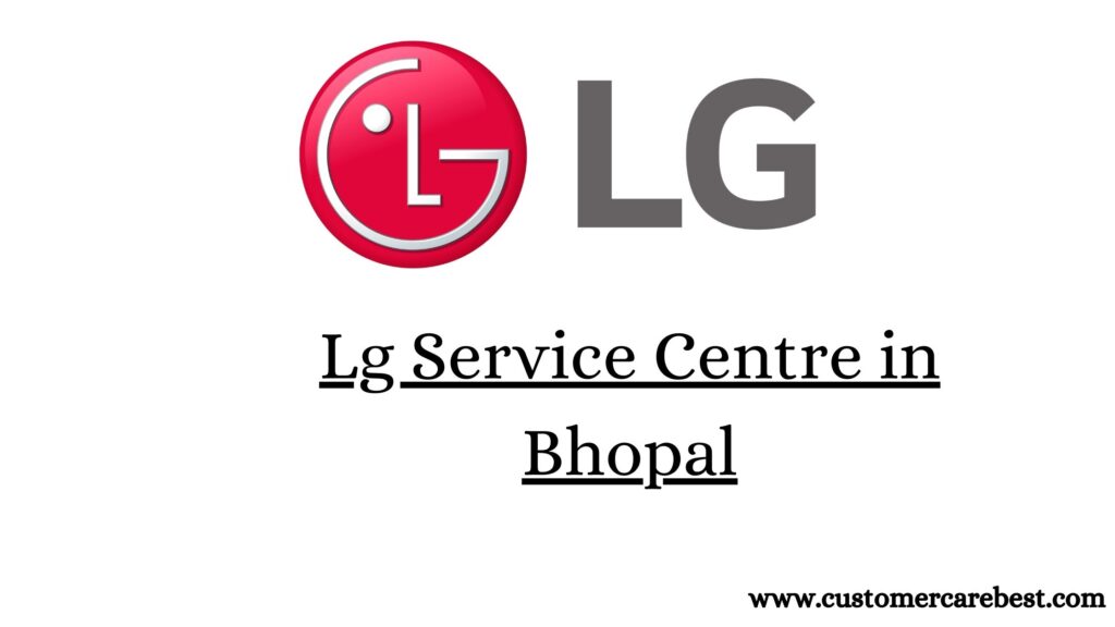 Lg Service Centre in Bhopal
