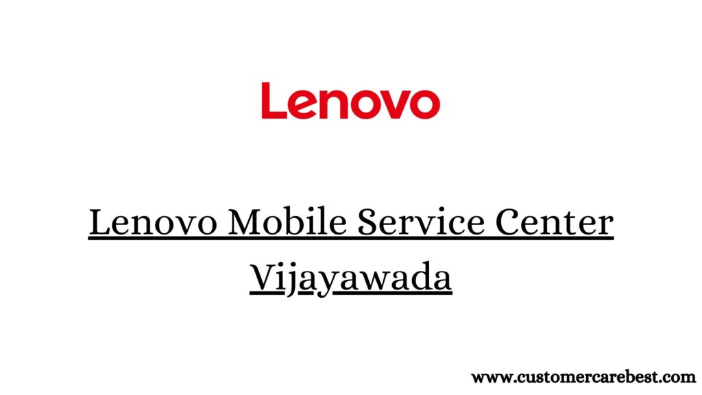 Lenovo Mobile Service Center in Vijayawada